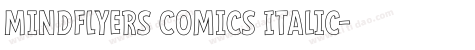 Mindflyers Comics Italic字体转换